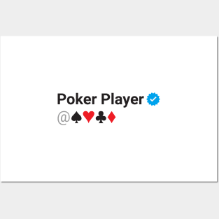 Poker Player Verified Posters and Art